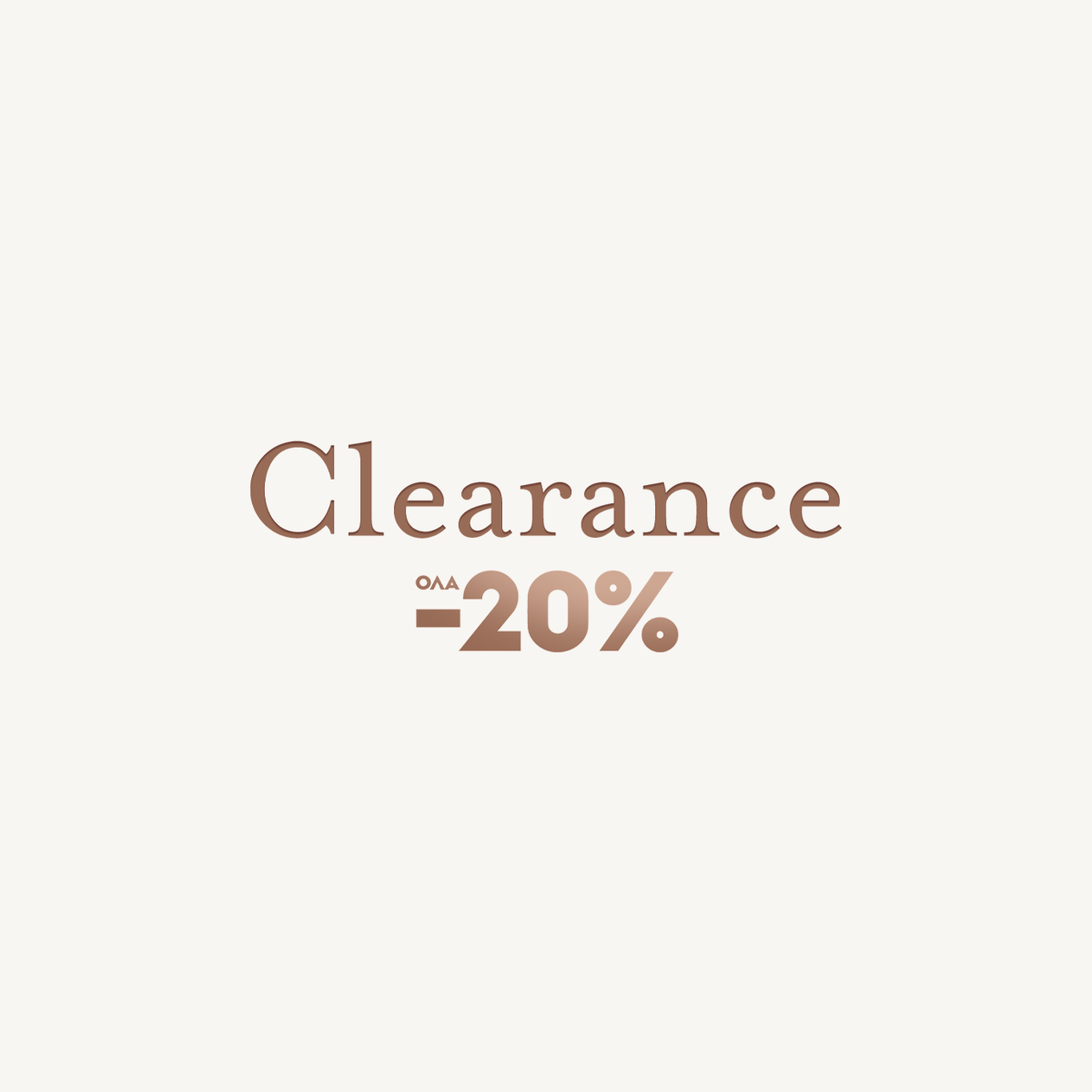 Clearance με ΟΛΑ -20%